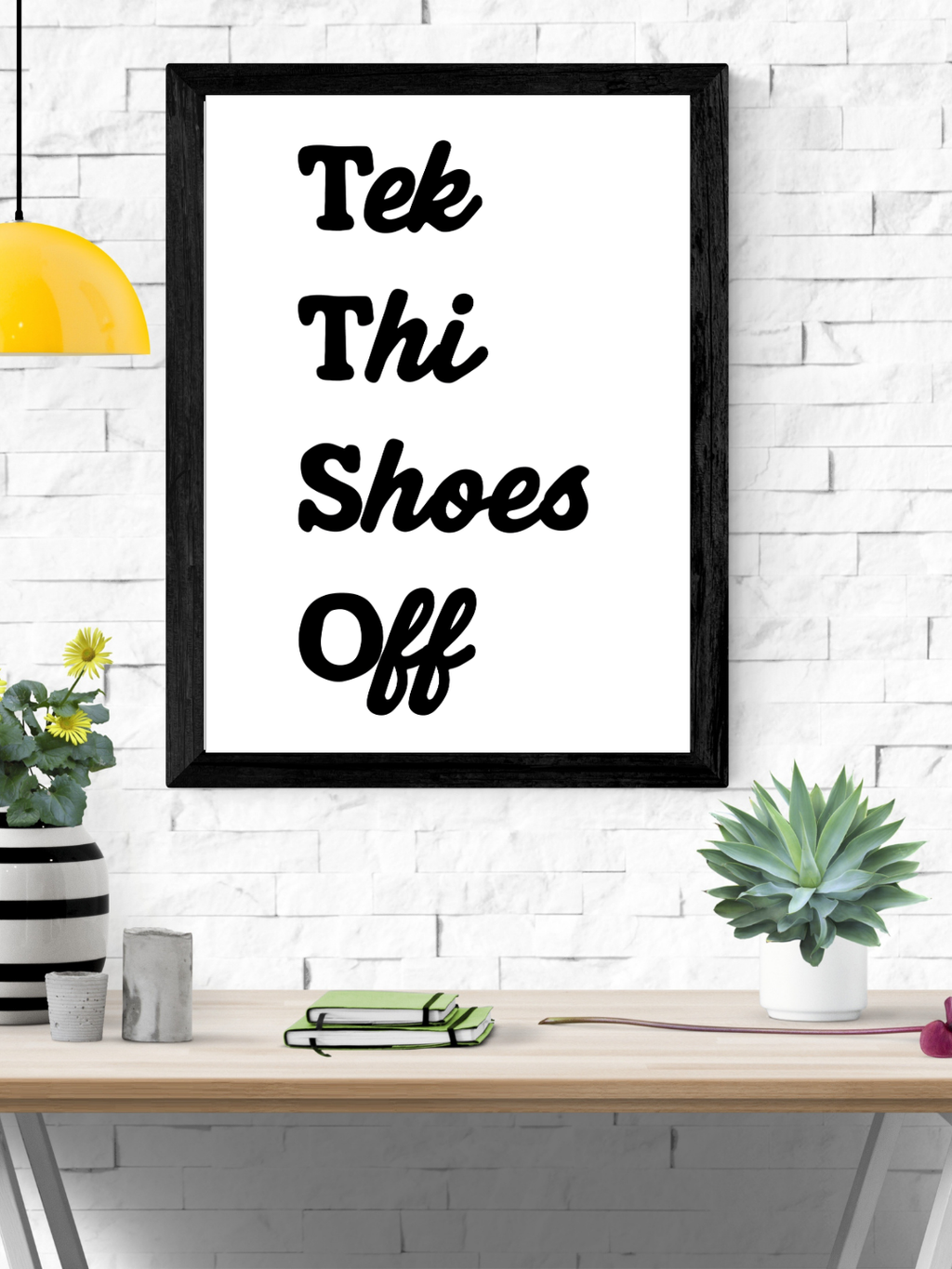 Tek Thi Shoes Off – Yorkshire Quote Print