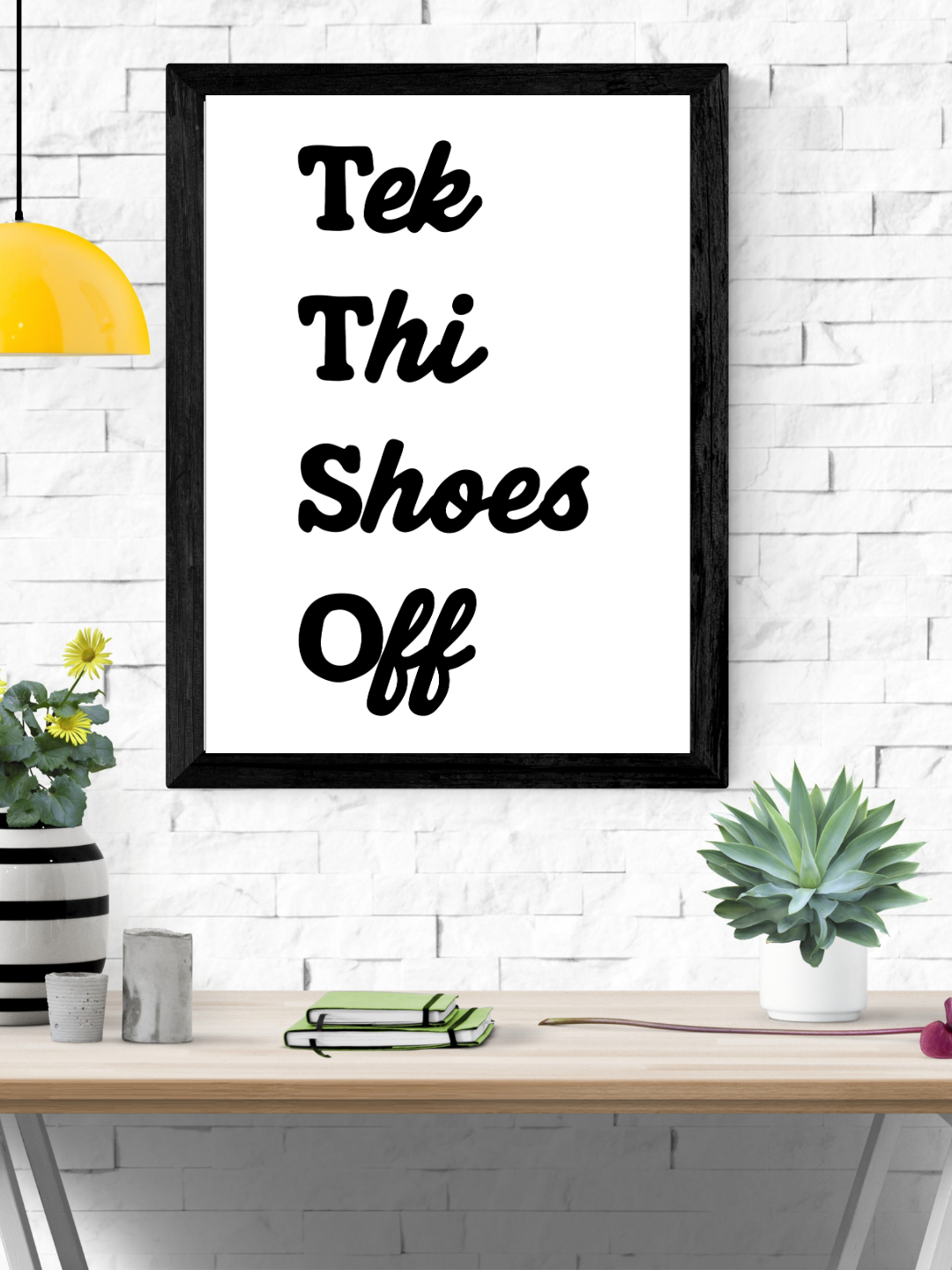 Tek Thi Shoes Off – Yorkshire Quote Print
