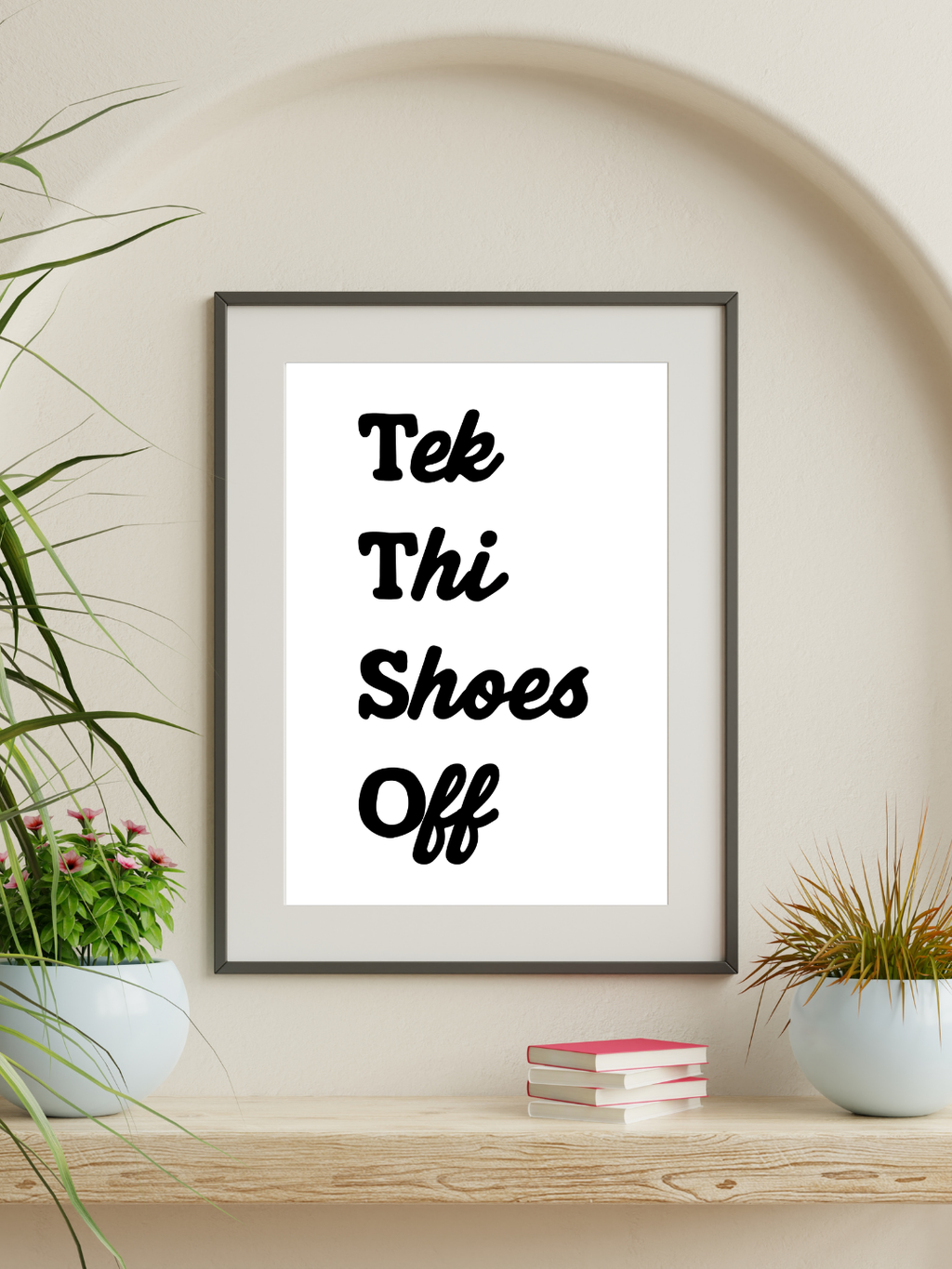 Tek Thi Shoes Off – Yorkshire Quote Print