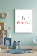 Be Playful – Children's Nursery Print